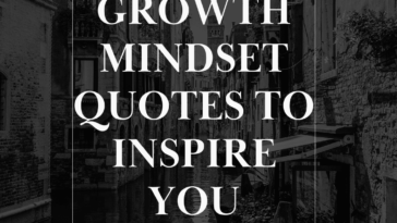 TOP 20 Growth Mindset Quotes to Inspire You